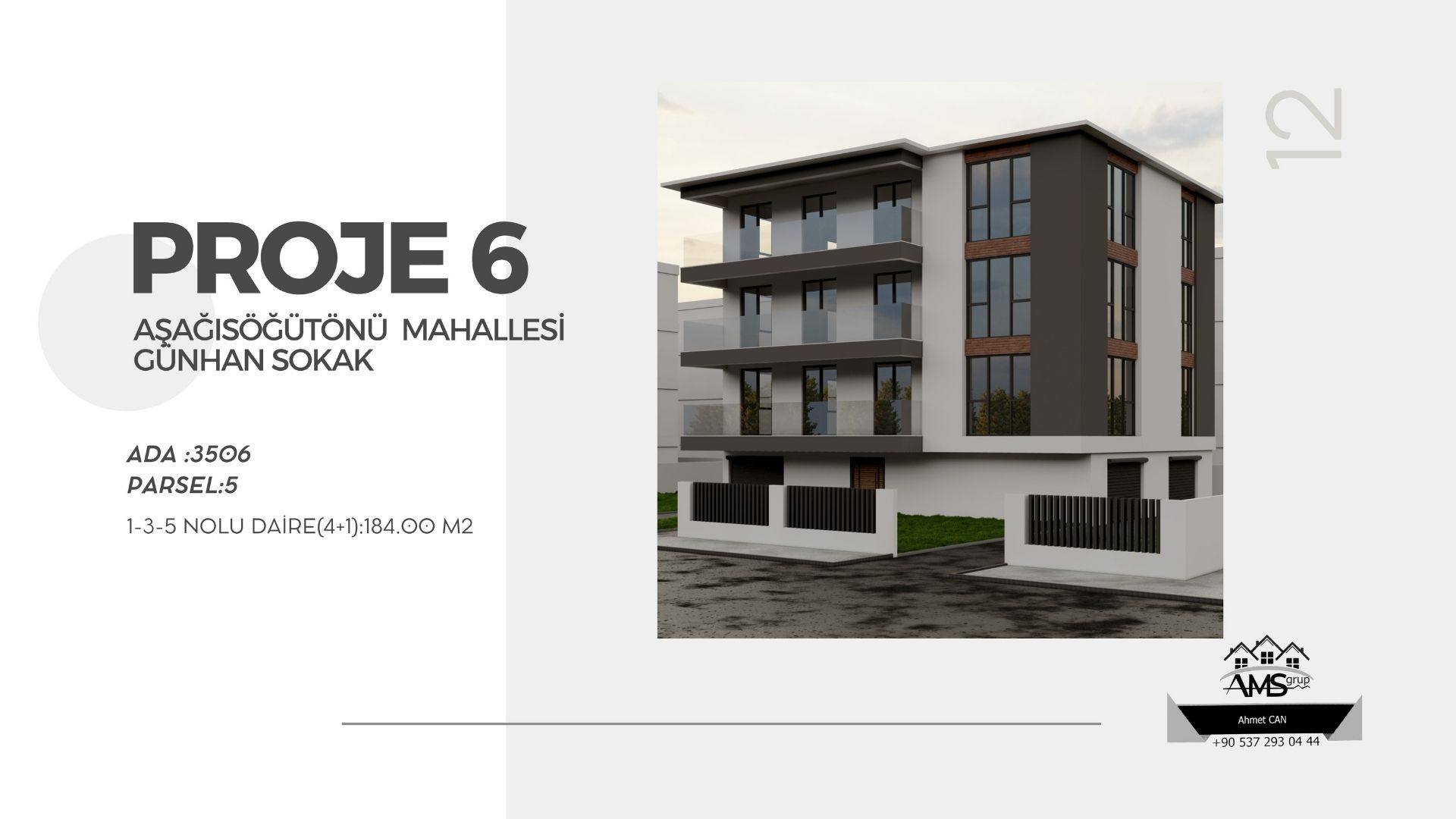 Proje - 6 Aşağısöğütönü - Günhan Sokak