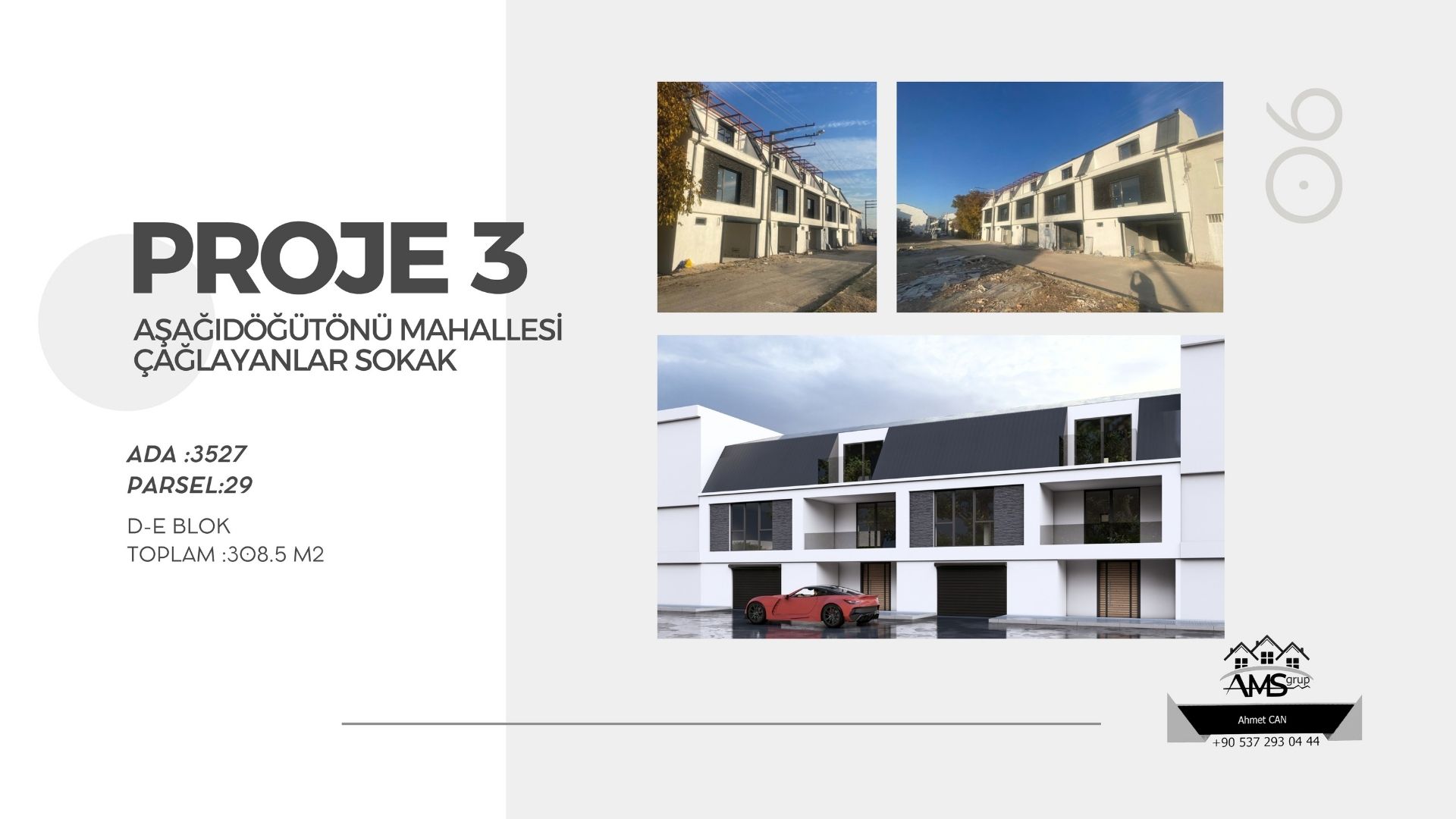 Proje - 3 Aşağısöğütönü - Çağlayan Sokak